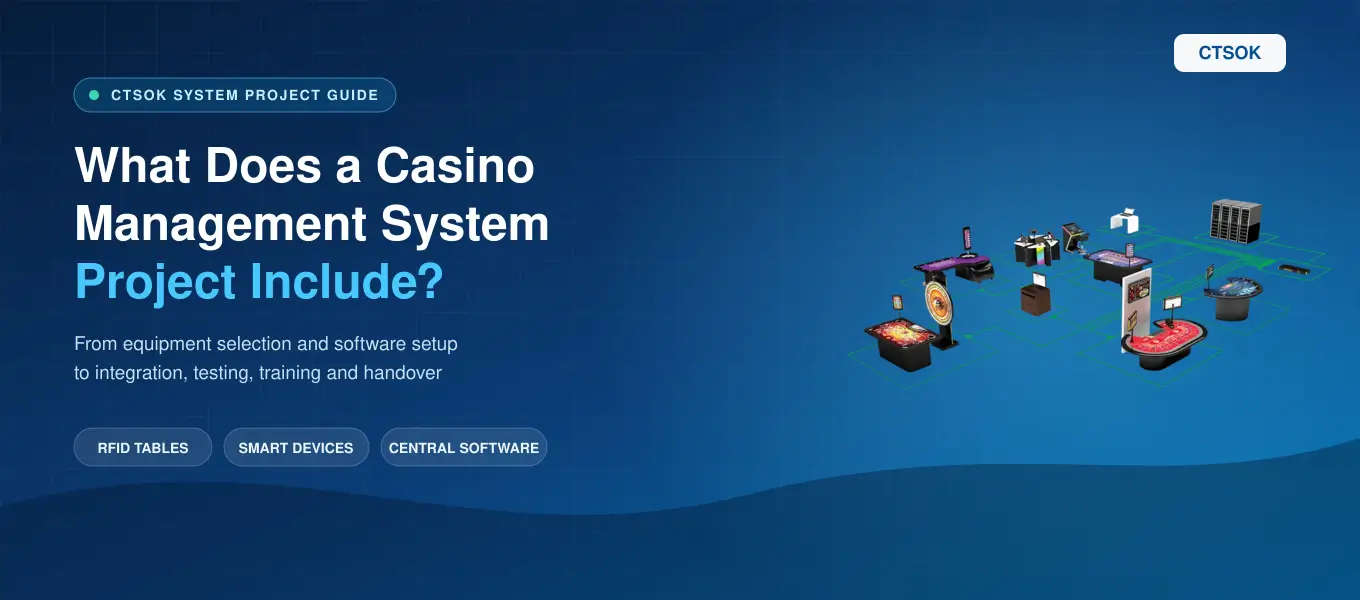 
             What Do You Actually Get with a Casino Management System Project?         